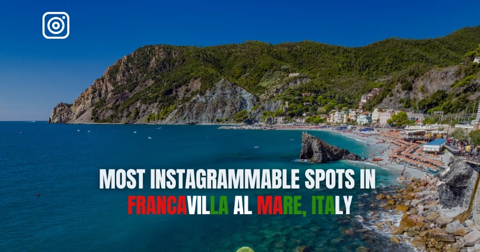 Most Instagrammable Spots in Francavilla al Mare, Italy